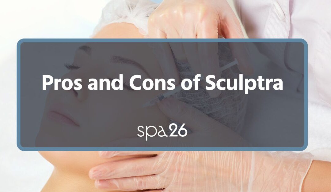 Pros and Cons of Sculptra